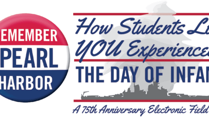 Remember Pearl Harbor: How Students Like Your Experienced the Day of Infamy