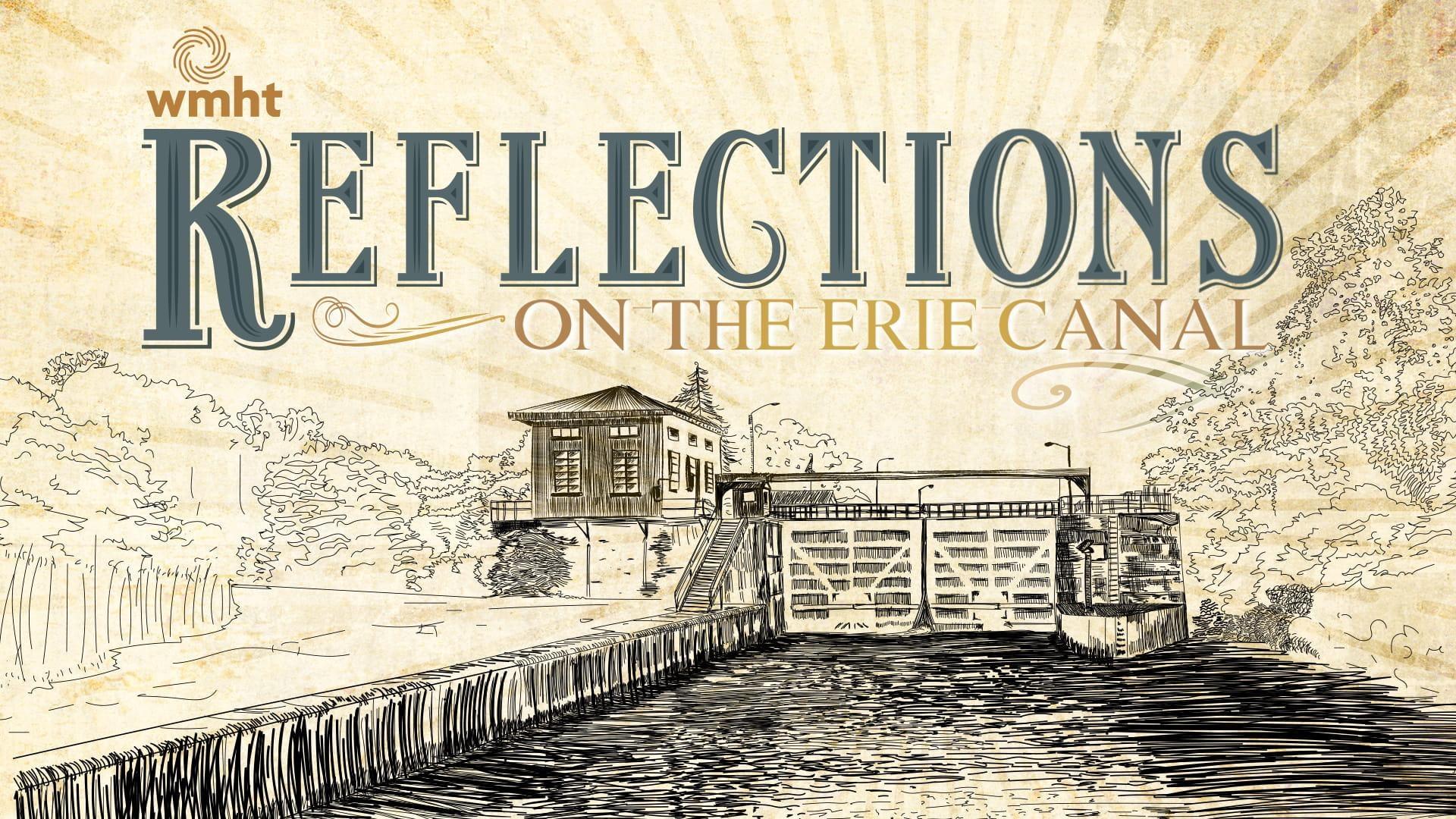 A sketch of the Erie Canal with copy that reads Reflections of the Erie Canal