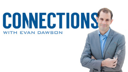 Connections with Evan Dawson