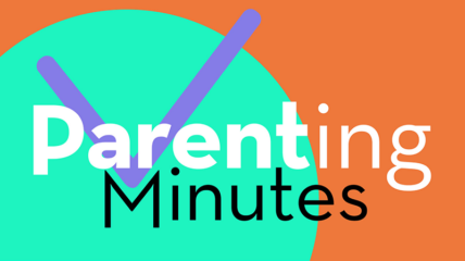 Parenting Minutes
