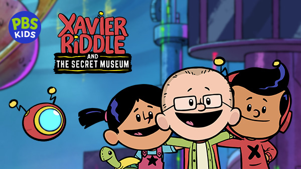 Xavier Riddle and the Secret Museum PBS KIDS