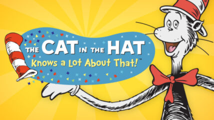 The Cat in the Hat Knows A Lot About That!