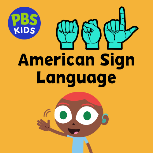 PBS KIDS A-S-L spelled out as American Sign Language