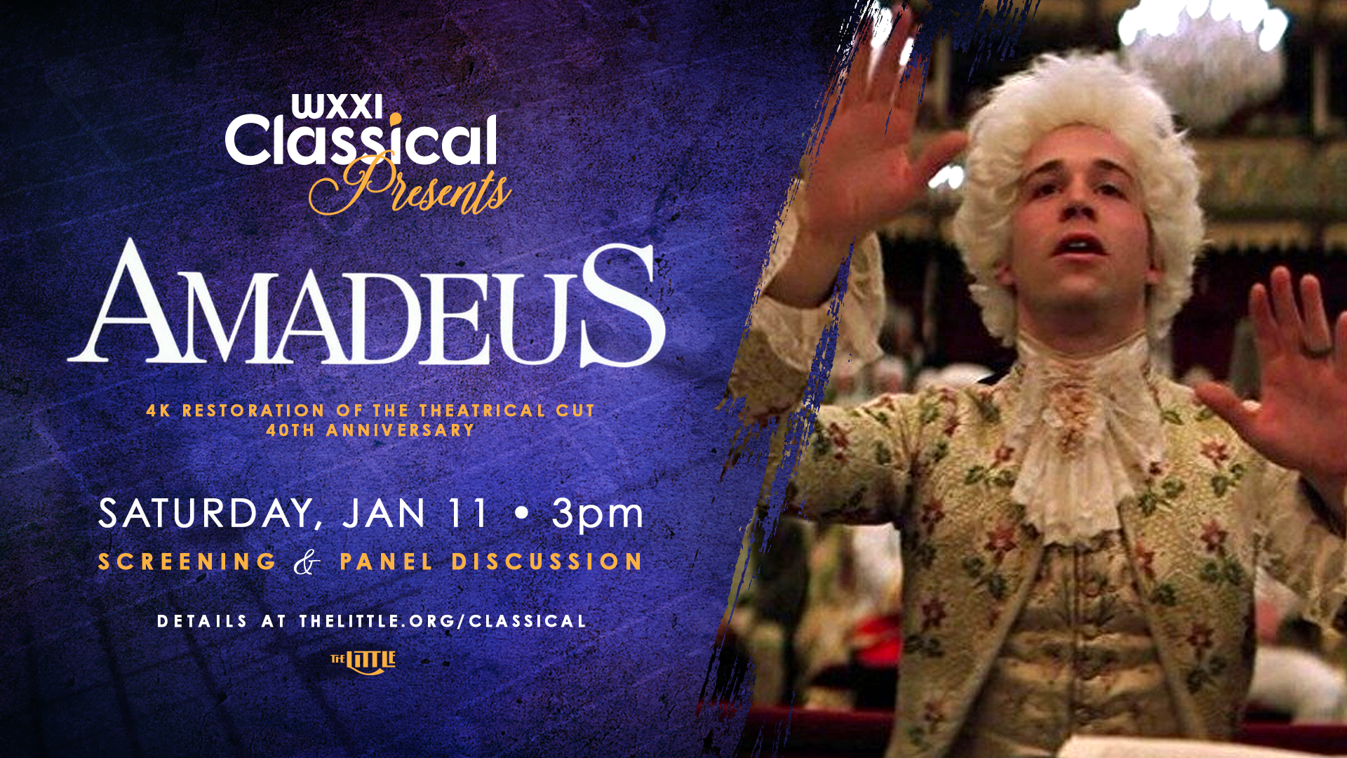 Actor Tom Hulce as Wolfgang Amadeus Mozart stands with hands up in the air. To his right is copy that reads WXXI Classical presents Amadeaus