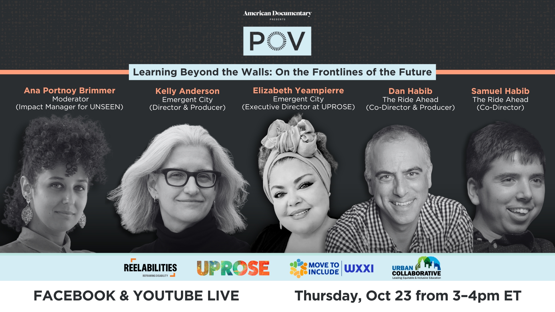 Five people, three women and two men head shots on a black background with copy that reads: POV Learning Beyond the Walls: On the Frontlines of the Future