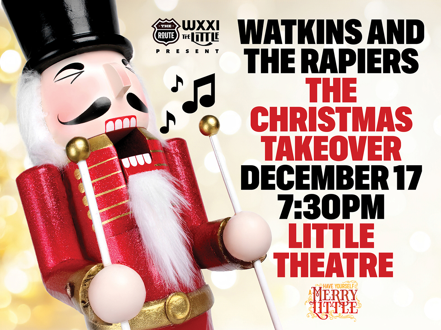 A nutcracker in a red solider uniform. Text in black and white reads WATKINS AND THE RAPIERS THE CHRISTMAS TAKEOVER