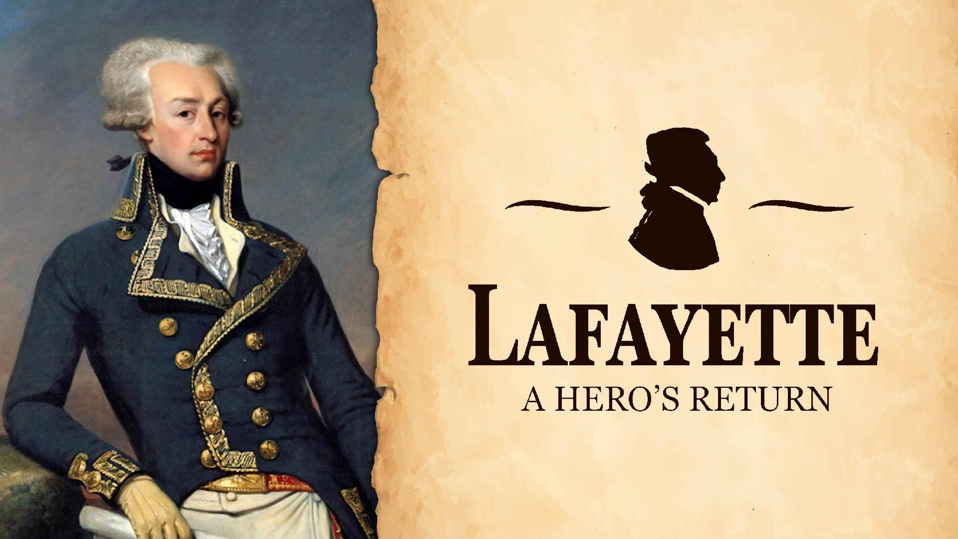 Lafayette A Hero's Return