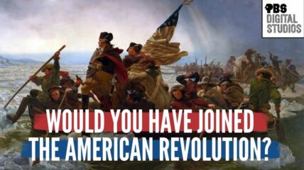 Would you have joined the American Revolution?