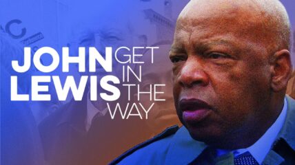 John Lewsi wearing a suit. Type to the left reads JOHN LEWIS GET IN THE WAY